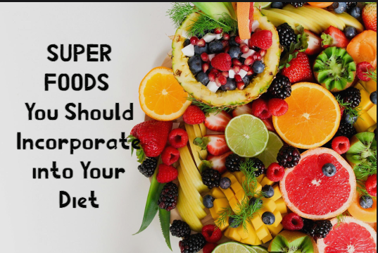 10 Superfoods You Should Incorporate into Your Diet