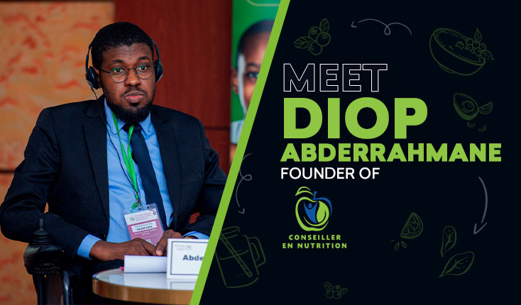 An Exclusive Interview with DIOP Abderrahmane Founder of “Conseiller en Nutrition”