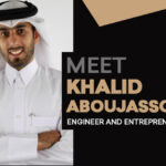 An interview with Qatari engineer and entrepreneur Khalid Aboujassoum